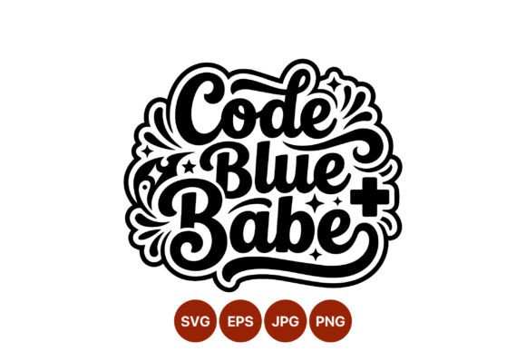 Code Blue Babe Script Phrase Vector Art