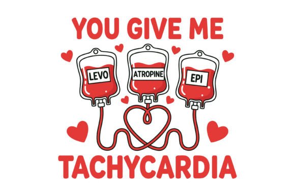 You Give Me Tachycardia